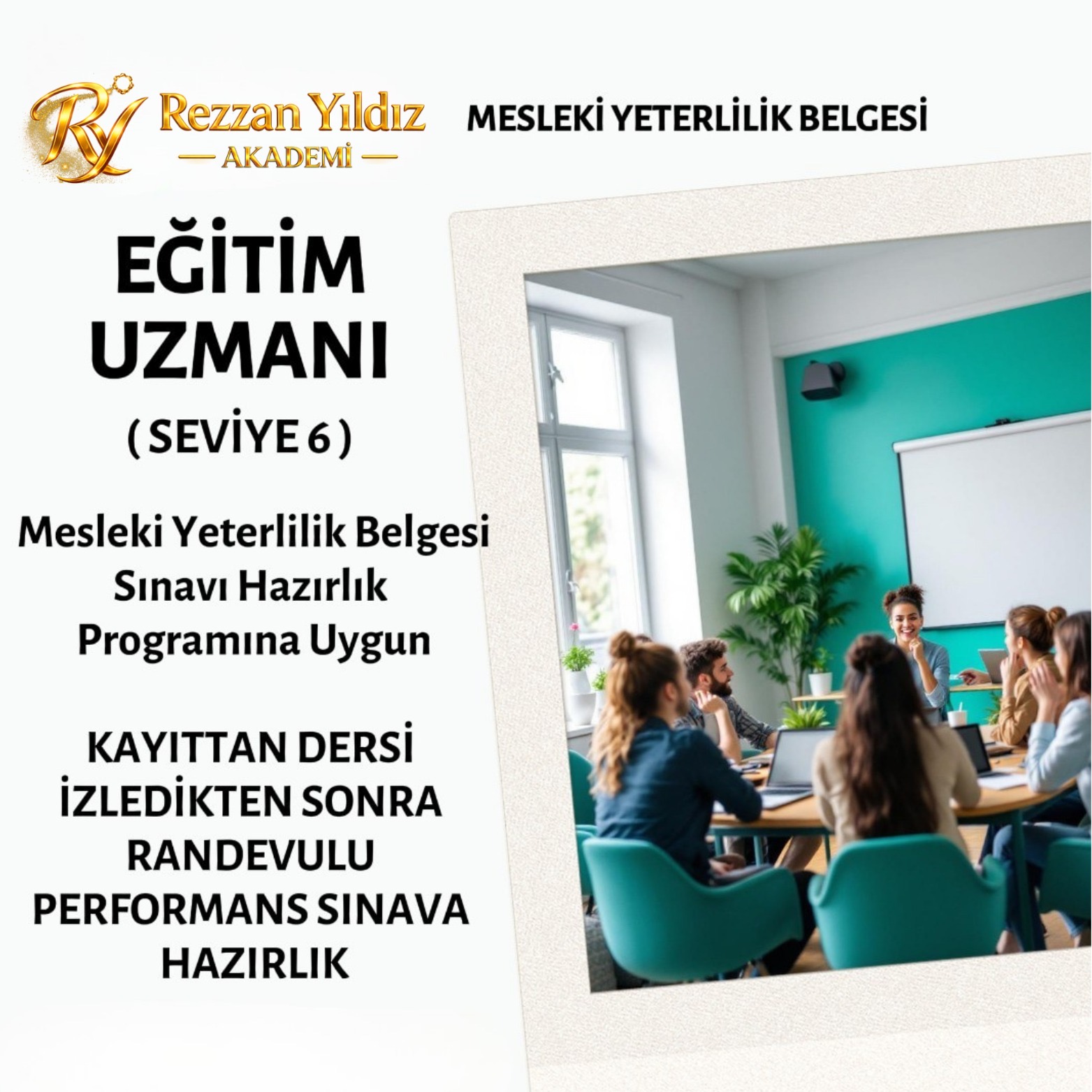 KAYITTAN EĞİTİM UZMANI (seviye 6)  MYK SINAVA HAZIRLIK